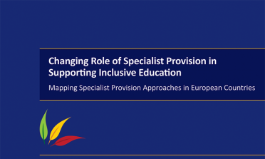 cover of the Changing Role of Specialist Provision in Supporting Inclusive Education: Mapping Specialist Provision Approaches in European Countries report