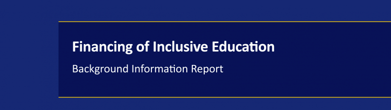 cover of the Financing of Inclusive Education – Background Information Report