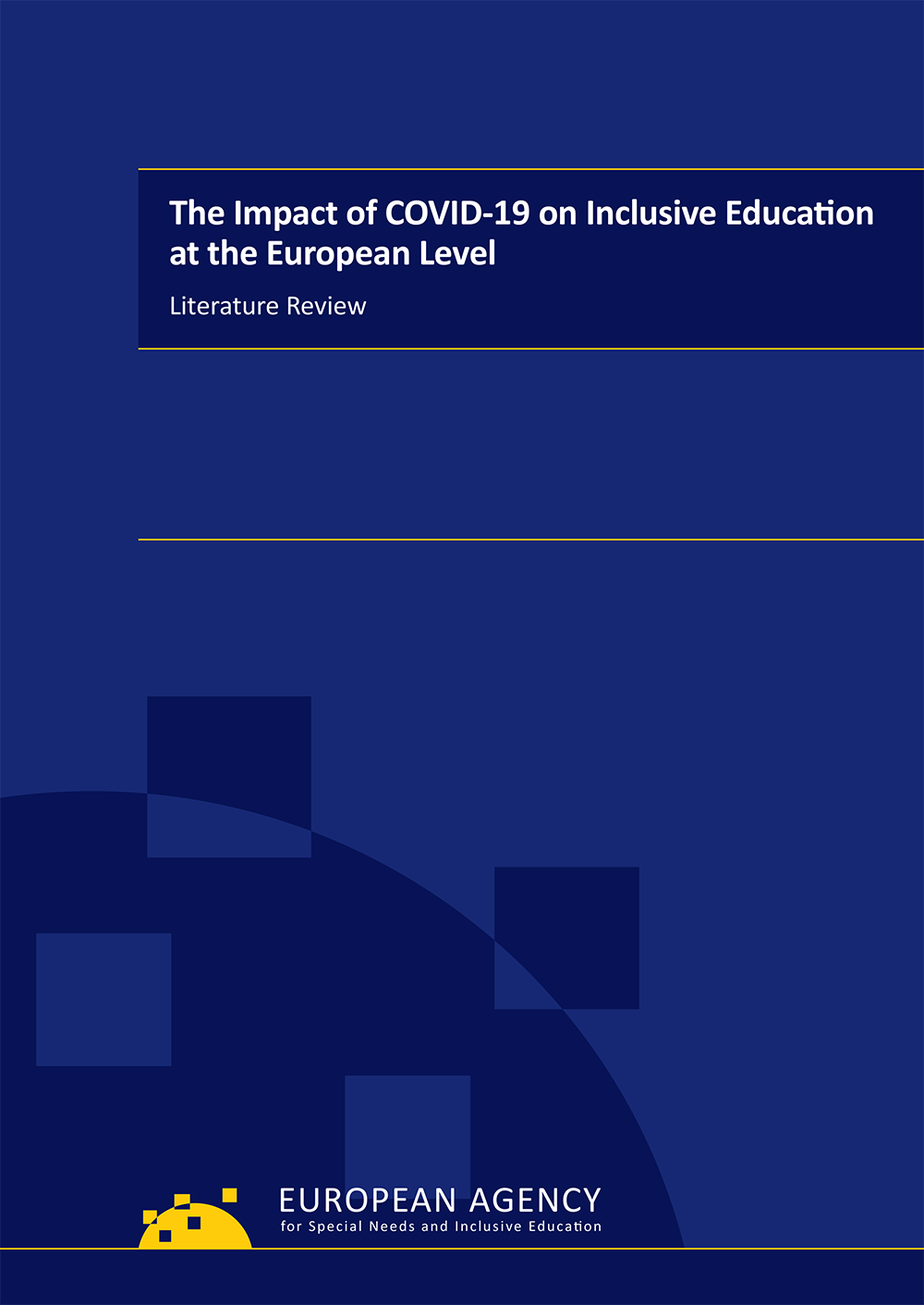The Impact of COVID-19 on Inclusive Education at the European Level: Literature Review
