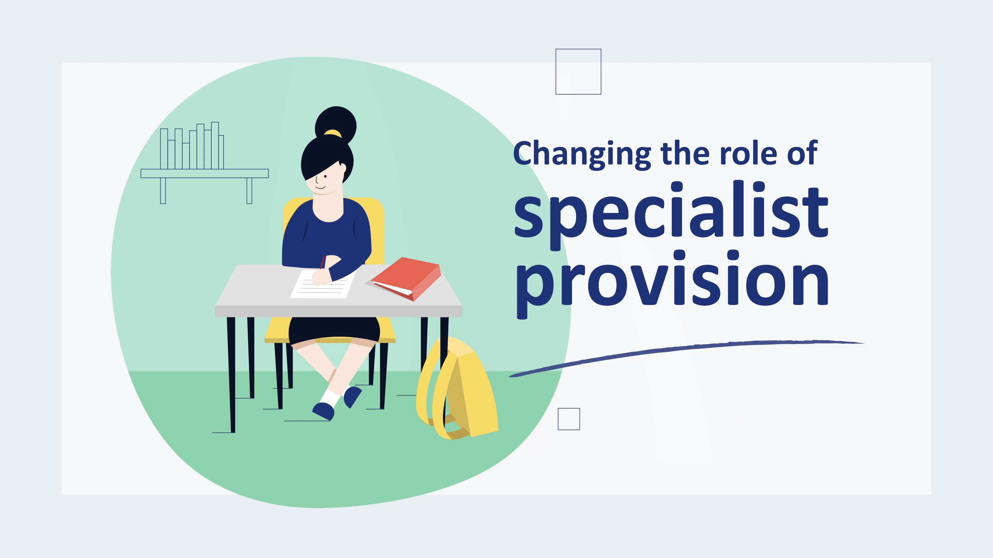 Why we should change the role of specialist provision to support inclusive education