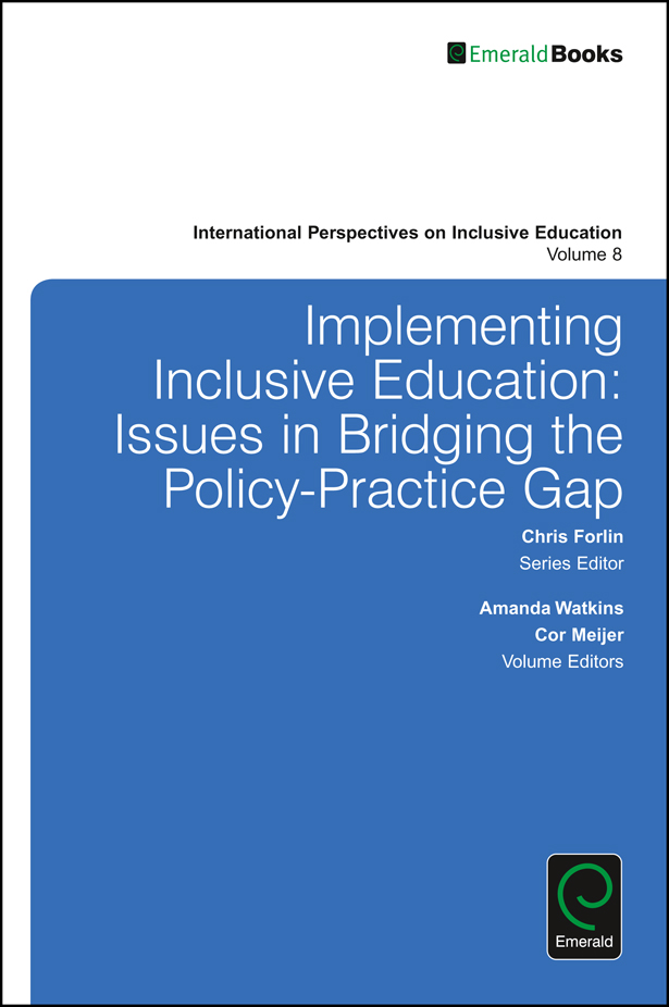 Implementing Inclusive Education: Issues in Bridging the Policy-Practice Gap