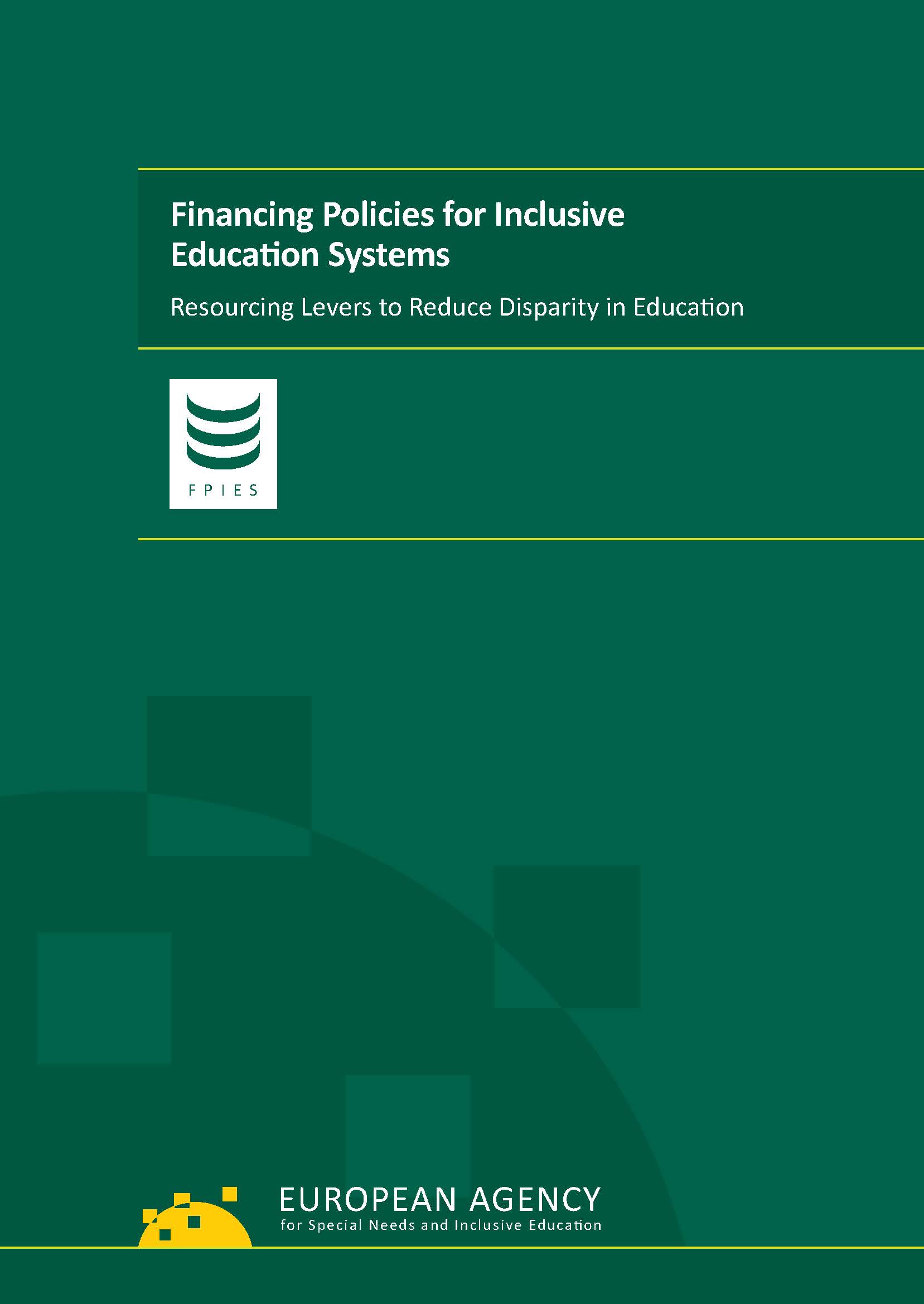 Financing Policies for Inclusive Education Systems: Resourcing Levers to Reduce Disparity in Education