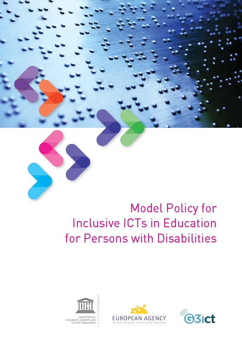 Model Policy for ICTs in Education for Persons with Disabilities - new collaborative publication