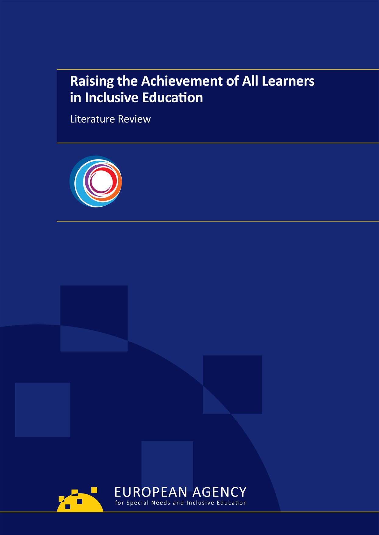 Raising the Achievement of All Learners in Inclusive Education – Literature Review