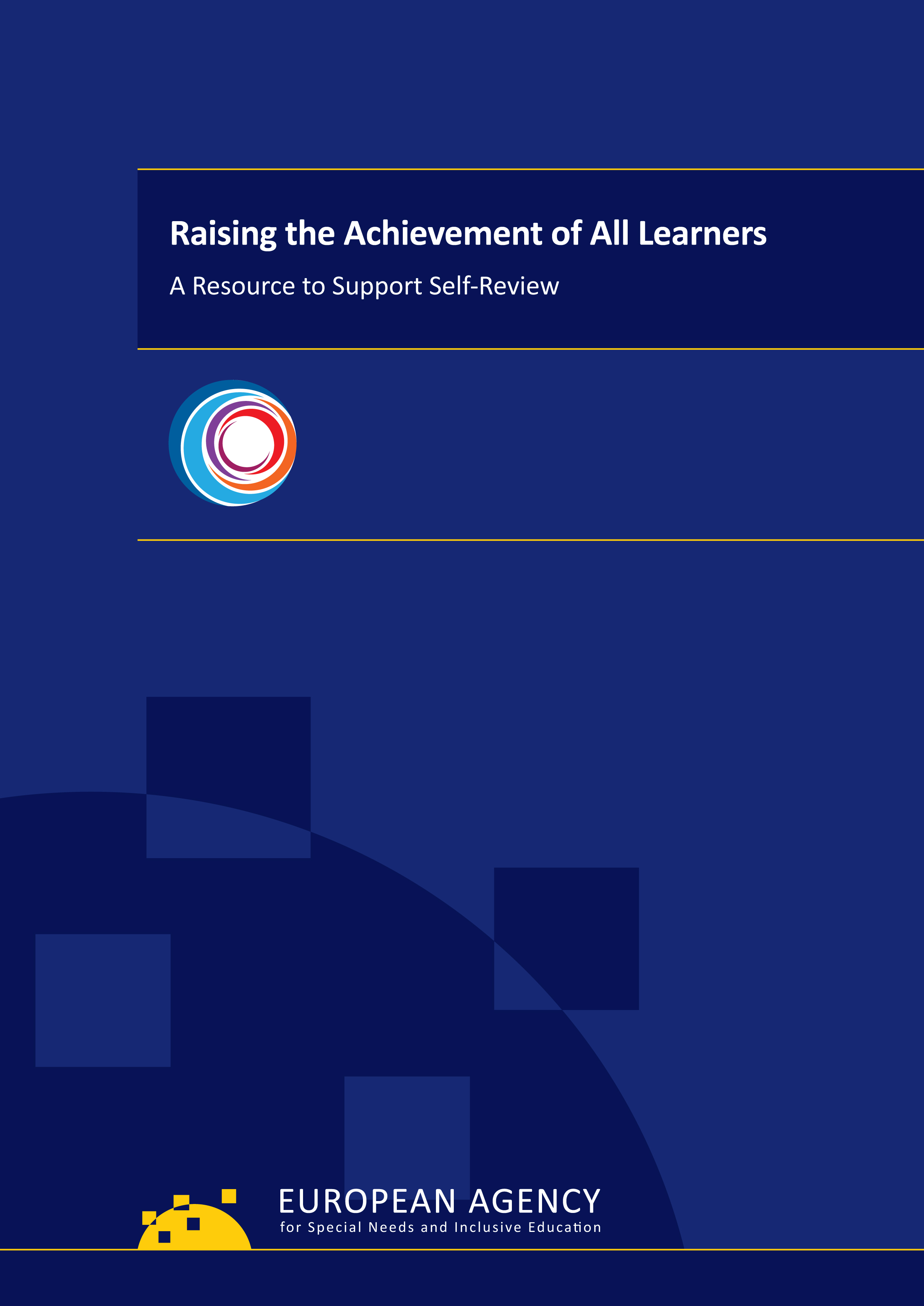 Raising the Achievement of All Learners: A Resource to Support Self-Review
