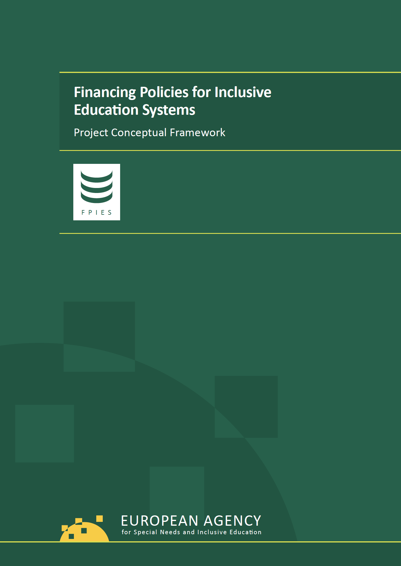 Financing Policies for Inclusive Education Systems: Project Conceptual Framework
