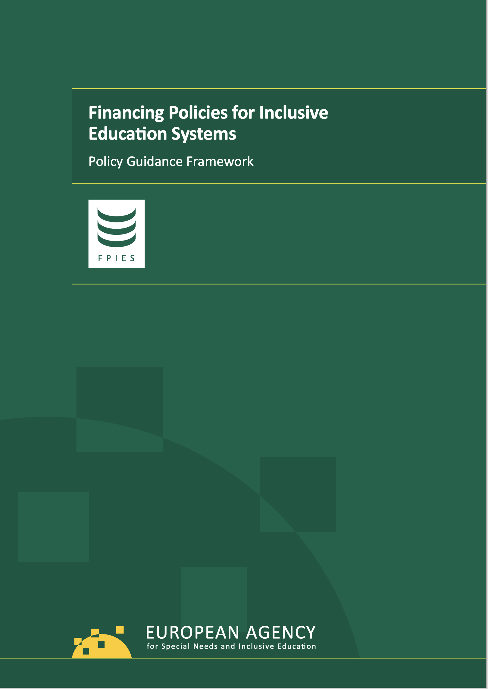 Financing Policies for Inclusive Education Systems: Policy Guidance Framework