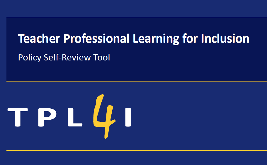 Teacher Professional Learning for Inclusion: Policy Self-Review Tool