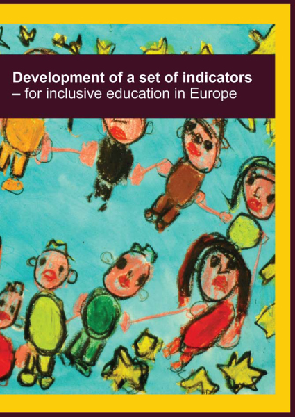 Development of a set of indicators – for inclusive education in Europe