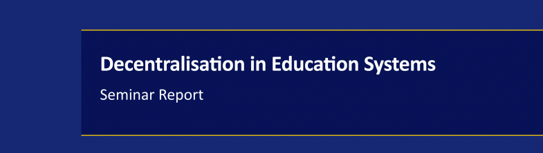 cover for the Decentralisation in Education Systems – Seminar Report