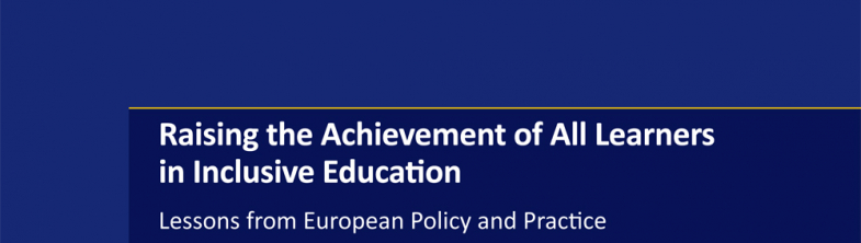 cover for the Raising the Achievement of All Learners in Inclusive Education: Lessons from European Policy and Practice report