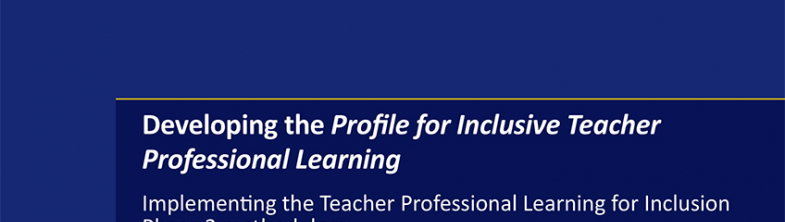 Front cover of the Developing the Profile for Inclusive Teacher Professional Learning report