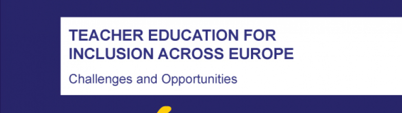 cover of the Teacher Education for Inclusion Across Europe – Challenges and Opportunities report