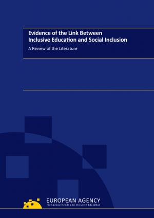 cover for the Evidence of the Link Between Inclusive Education and Social Inclusion: Literature Review